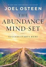 The Abundance Mind-Set - Joel Osteen - 9781546038689