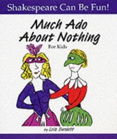 Much Ado About Nothing: Shakespeare Can Be Fun