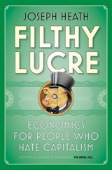 Filthy Lucre - Joseph Heath - 9781554687695