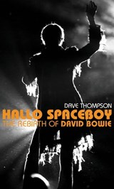 Hallo Spaceboy - Dave Thompson - 9781554902712