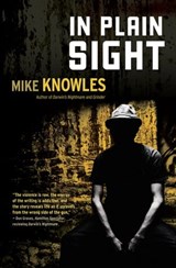 In Plain Sight - Mike Knowles - 9781554906772