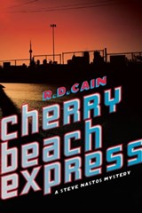 Cherry Beach Express - R.D. Cain - 9781554909773