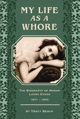 My Life as a Whore - Tracy Beach - 9781555664848
