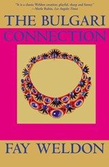 The Bulgari Connection - Fay Weldon - 9781555848019