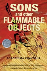 Sons and Other Flammable Objects - Porochista Khakpour - 9781555848590