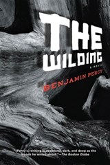 The Wilding - Benjamin Percy - 9781555970130