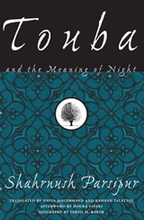 Touba and the Meaning of Night - Shahrnush Parsipur ; Houra Yavari - 9781558616318