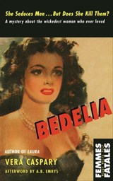 Bedelia - Vera Caspary ; A. B. Emrys - 9781558617063