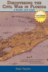 Discovering the Civil War in Florida - Paul Taylor - 9781561647491