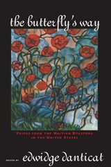 The Butterfly's Way - Edwidge Danticat - 9781569477489