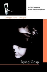 Dying Gasp - Leighton Gage - 9781569478400