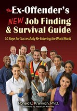 The Ex-Offender's New Job Finding and Survival Guide - Ronald L. Krannich, Impact Publications - 9781570233708