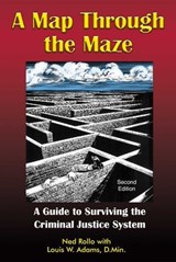 A Map Through the Maze - Ned Rollo ; Louis W. Adams - 9781570233715