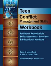 Teen Conflict Management Skills Workbook: Facilitator Reproducible Self-Assessments, Exercises & Educational Handouts