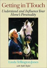 Getting in TTouch - Tellington-Jones, Linda& Taylor, Sybil - 9781570760181