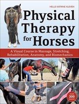 Physical Therapy for Horses - Helle Katrine Kleven - 9781570769832