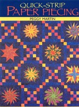 Quick-Strip Paper Piecing - Peggy Martin - 9781571202161