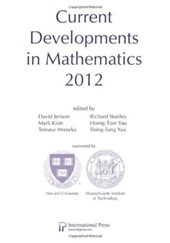 Current Developments in Mathematics, 2012