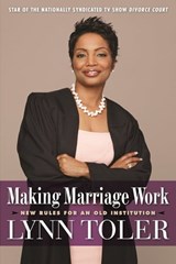 Making Marriage Work - Lynn Toler - 9781572846975