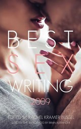 Best Sex Writing 2009 -  - 9781573444521
