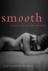 Smooth - Rachel Kramer Bussel - 9781573445573