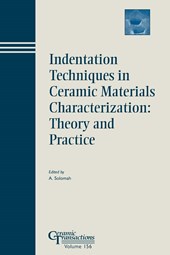 Indentation Techniques in Ceramic Materials Characterization