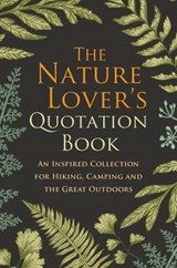 The Nature Lover's Quotation Book - Hatherleigh - 9781578267453