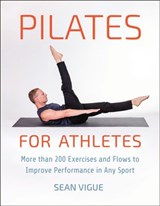 Pilates for Athletes - Sean Vigue - 9781578268399