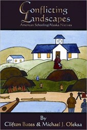 Conflicting Landscapes - American Schooling/Alaska Natives