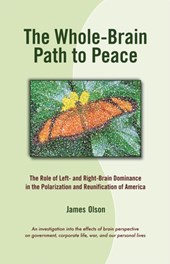 The Whole-Brain Path to Peace