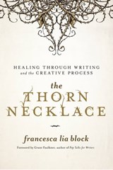 The Thorn Necklace - Francesca Lia Block - 9781580057523