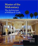 Master of the Midcentury - Catherine Cody ; Jo Lauria ; Don Choi ; Wim De Wit - 9781580935302