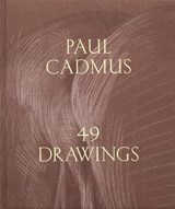 Paul Cadmus - Graham Steele ; Jarrett Earnest ; Richard Meyer - 9781580936514