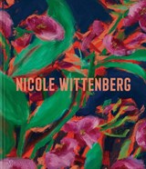 Nicole Wittenberg - Nicole Wittenberg ; Jarrett Earnest ; Suzanne Hudson ; David Salle - 9781580936811