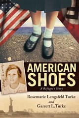 American Shoes - Rosemarie Lengsfeld Turke ; Garrett Turke - 9781582708539