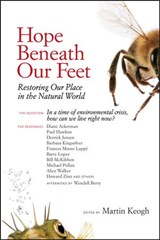 Hope Beneath Our Feet - Michael Pollan ; Barbara Kingsolver ; Alice Walker ; Howard Zinn - 9781583944035