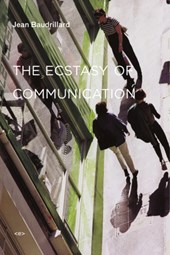 The Ecstasy of Communication
