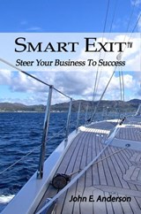 Smart Exit™ - John E. Anderson - 9781586000011