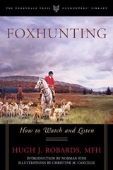 Foxhunting - Hugh J. Robards, MFH - 9781586671211