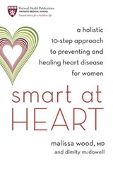 Smart at Heart - Dr. Malissa Wood ; Dimity McDowell - 9781587612817