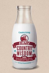 Country Living Simple Country Wisdom - Susan Waggoner - 9781588169167