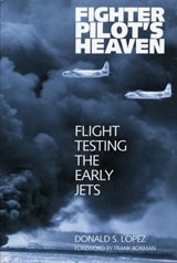 Fighter Pilot's Heaven - Donald S. Lopez - 9781588343628