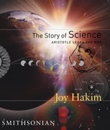 The Story of Science: Aristotle Leads the Way - Joy Hakim - 9781588345264