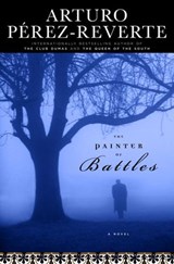 The Painter of Battles - Arturo Perez-Reverte - 9781588366719