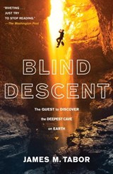 Blind Descent - James M. Tabor - 9781588369949