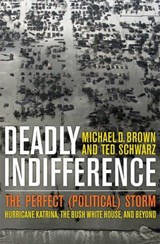 Deadly Indifference - Michael D. Brown ; Ted Schwarz - 9781589794863