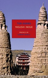 Tun-huang - Damion Searls ; Yasushi Inoue - 9781590174258