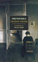 Irretrievable - Theodor Fontane - 9781590175699