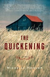 The Quickening - Michelle Hoover - 9781590513606