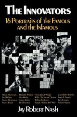 The Innovators - Jay Robert Nash - 9781590775165